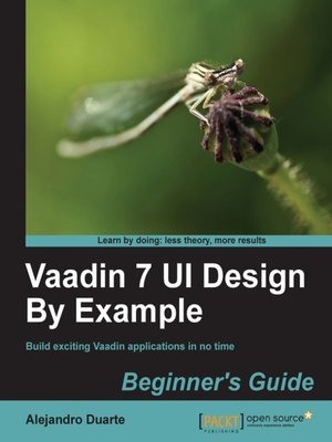 cover image of Vaadin 7 UI Design By Example